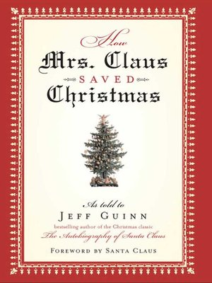 cover image of How Mrs. Claus Saved Christmas